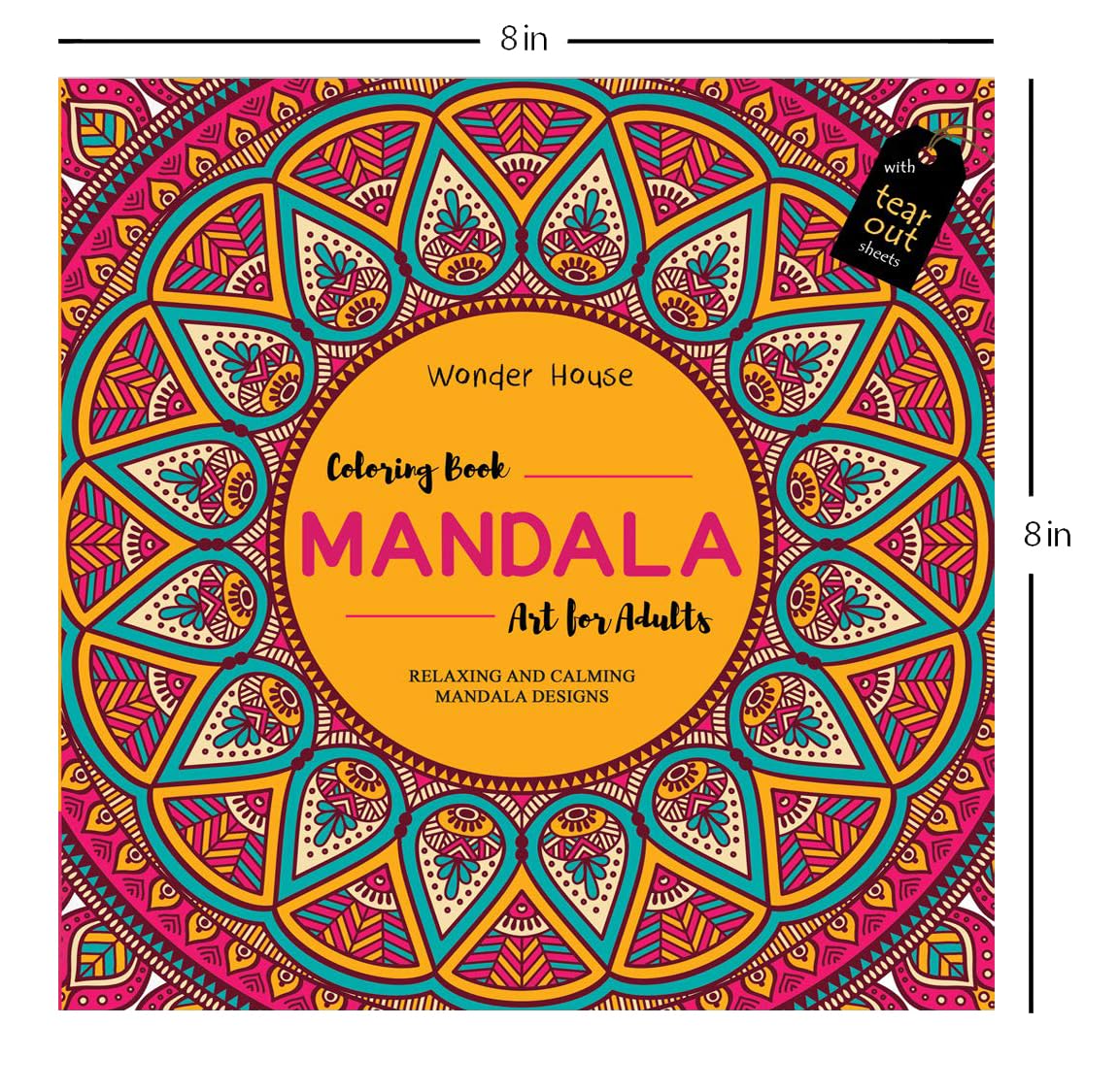 Mandala Art – Colouring Book for Adults with Tear-Out Sheets